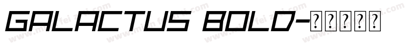 Galactus Bold字体转换